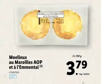 Lidl Moelleux Au Morailles AOP Et A L'emmental offre