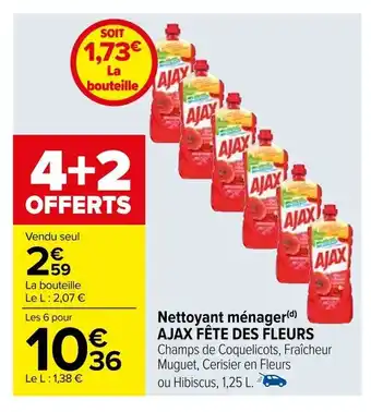 Carrefour Nettoyant ménager(d) AJAX FÊTE DES FLEURS offre