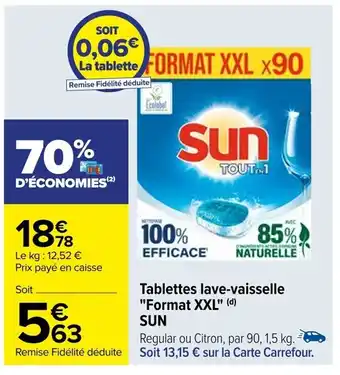 Carrefour Tablettes lave-vaisselle "Format XXL" (d) SUN offre