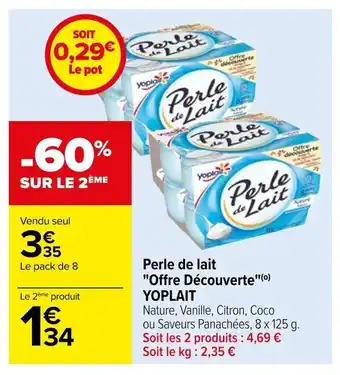 Carrefour Perle de lait "Offre Découverte"(⁰) YOPLAIT offre