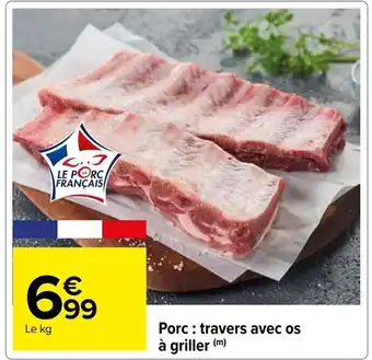 Carrefour Porc: travers avec os à griller (m) offre