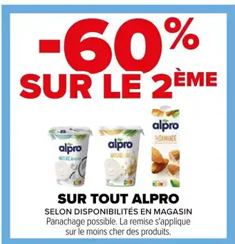 Carrefour SUR TOUT ALPRO offre