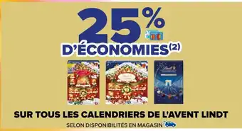 Carrefour SUR TOUS LES CALENDRIERS DE L'AVENT LINDT SELON DISPONIBILITÉS EN MAGASIN offre