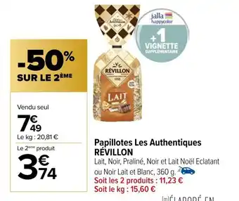 Carrefour Papillotes Les Authentiques RÉVILLON offre