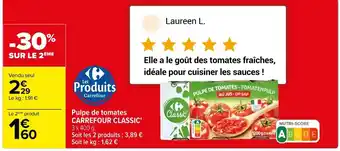 Carrefour Pulpe de tomates CARREFOUR CLASSIC' offre