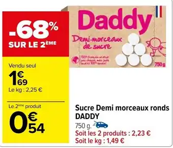 Carrefour Sucre Demi morceaux ronds DADDY offre