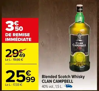 Carrefour Blended Scotch Whisky CLAN CAMPBELL offre