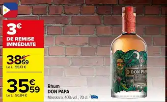Carrefour Rhum DON PAPA offre