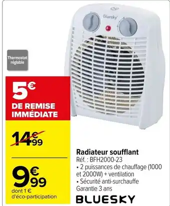 Carrefour Radiateur soufflant offre