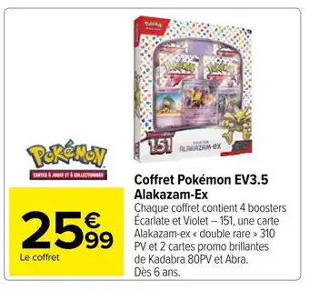 Carrefour Coffret Pokémon EV3.5 Alakazam-Ex offre