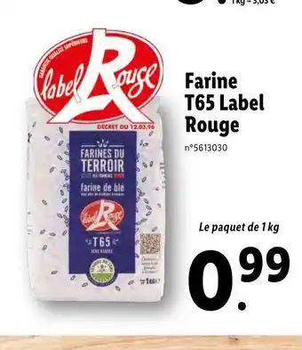 Lidl Farime T65 Label Rouge offre