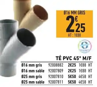 Brico Cash Té PVC 45° M/F offre