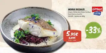 Gel 2000 MORUE DESSALÉE offre