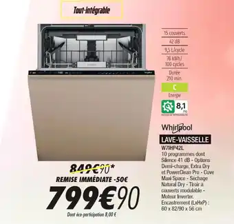 Blanc Brun Whirlpool LAVE-VAISSELLE W71HP42L offre