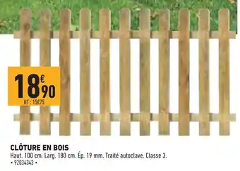 Brico Cash Clôture En Bois offre
