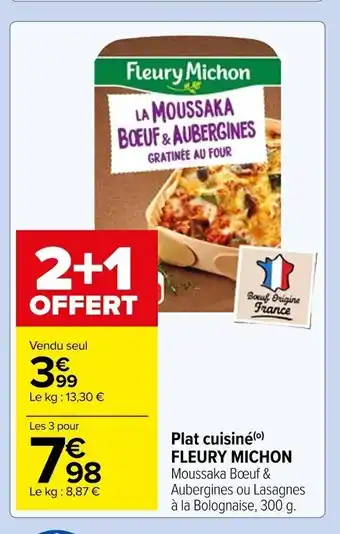 Carrefour Market Plat cuisiné FLEURY MICHON offre