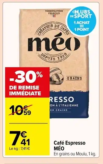Carrefour Market Café Espresso MÉO offre