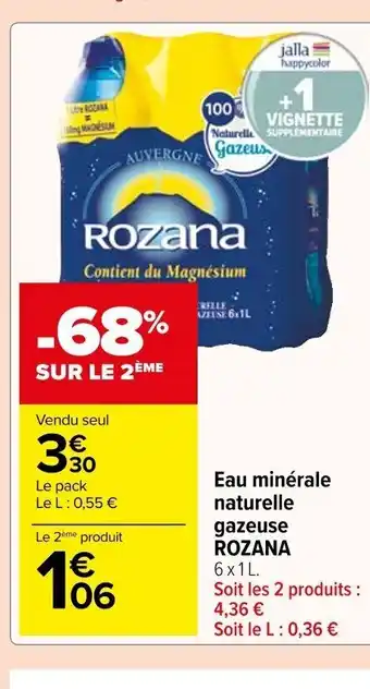 Carrefour Market Eau minérale Naturelle Gozeuse ROZANA offre