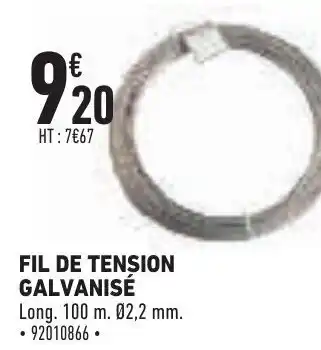 Brico Cash Fil De Tension Galvanisé offre