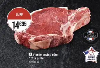 Casino Supermarchés Viande bovine côte à griller offre