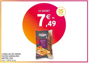 Maître coq lamelles de kebab cuites surgelées