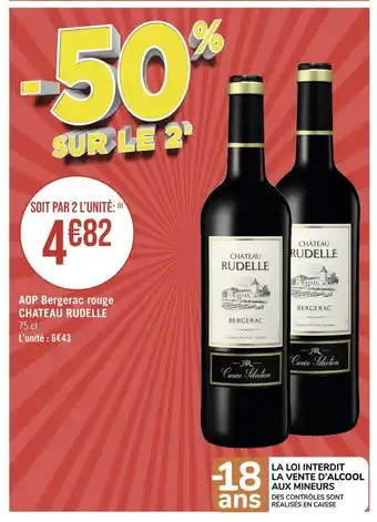 Casino Supermarchés Chateau rudelle aop bergerac rouge offre