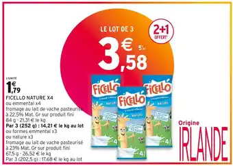 Intermarché Ficello ficello nature x4 offre