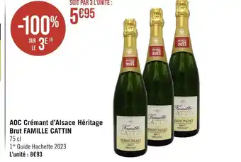 Casino Supermarchés Famille cattin aoc crémant d’alsace héritage brut offre