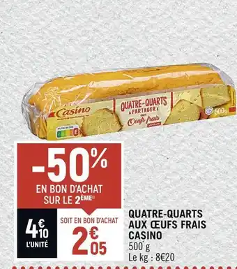 Petit Casino Casino quatre-quarts aux œufs frais offre