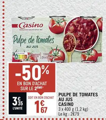 Casino pulpe de tomates au jus