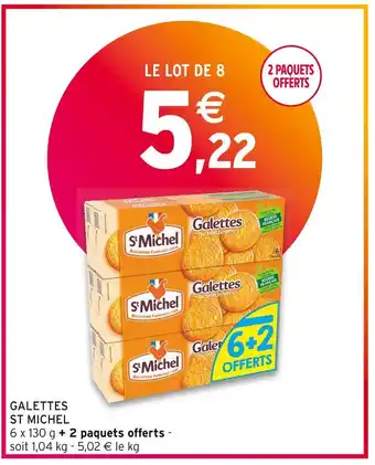 Intermarché St michel galettes offre