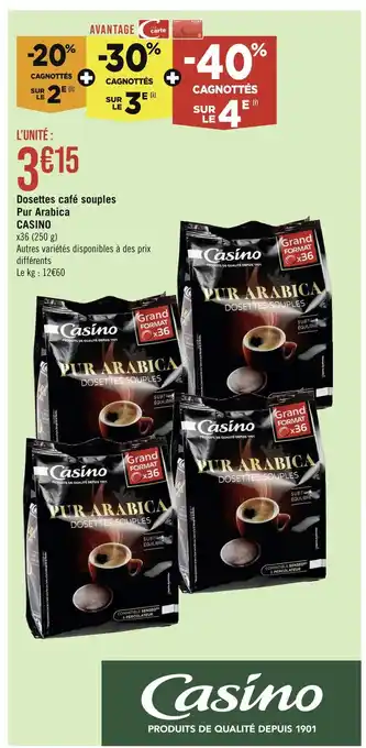 Casino Supermarchés Casino dosettes café souples pur arabica offre