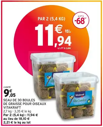 Intermarché Vitakraft seau de 30 boules de graisse pour oiseaux offre