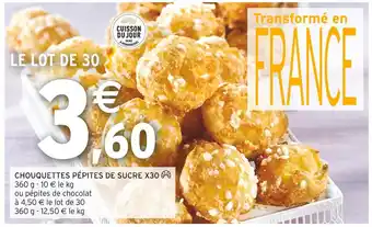 Intermarché Chouquettes pépites de sucre x30 offre