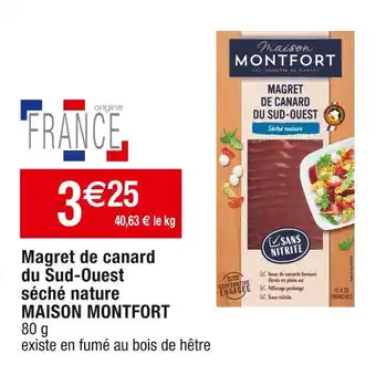 Cora x Carrefour Maison montfort magret de canard du sud-ouest séché nature offre