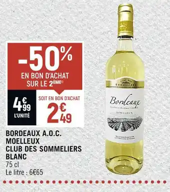 Petit Casino Bordeaux a.o.c. moelleux club des sommeliers blanc offre