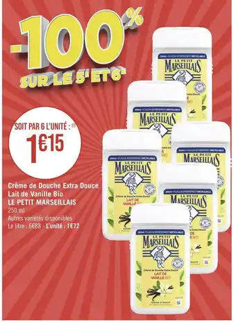 Casino Supermarchés Le petit marseillais crème de douche extra douce lait de vanille bio offre