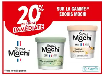 Cora x Carrefour Exquis mochi 20% de remise immediate sur la gamme exquis mochi offre