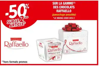 Cora x Carrefour Raffaello -50% sur le 2ème article sur la gamme des chocolats raffaello offre