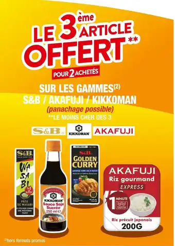 S&b / akafuji / kikkoman le 3ème article offert pour 2 achetés sur les gammes s&b / akafuji / kikkoman