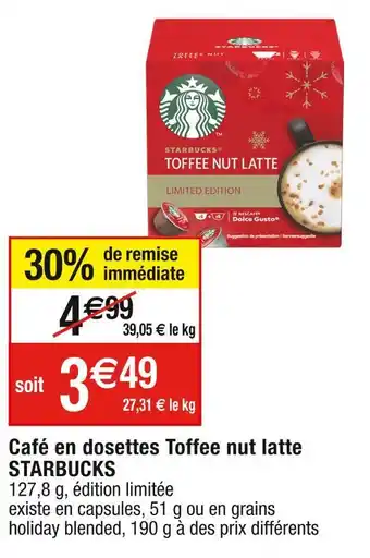 Cora x Carrefour Starbucks café en dosettes toffee nut latte offre