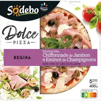 Carrefour Sodebo pizza dolce offre