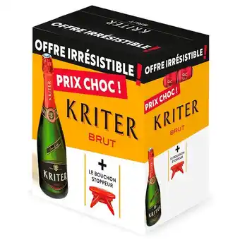 Carrefour Kriter vin mousseux prix choc offre