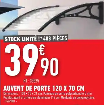Brico Cash Auvent De Porte 120 X 70 CM offre