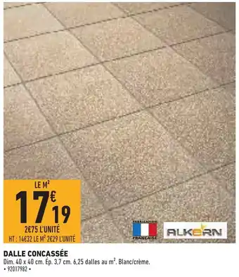 Brico Cash Dalle Concassée offre