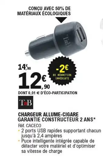 E.Leclerc L'Auto Chargeur Allume-cigare Tnb offre