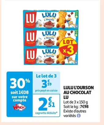 Auchan Supermarché Lu lulu l'ourson au chocolat offre