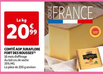 Auchan Supermarché Juraflore comté aop fort des rousses offre