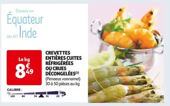 Auchan Supermarché Crevettes entières cuites réfrigérées ou crues décongelées offre