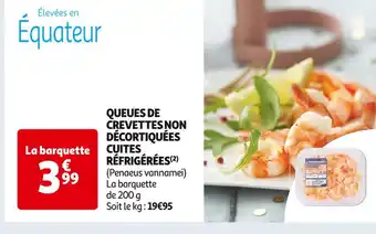 Auchan Supermarché Queues de crevettes non décortiquées cuites réfrigérées offre